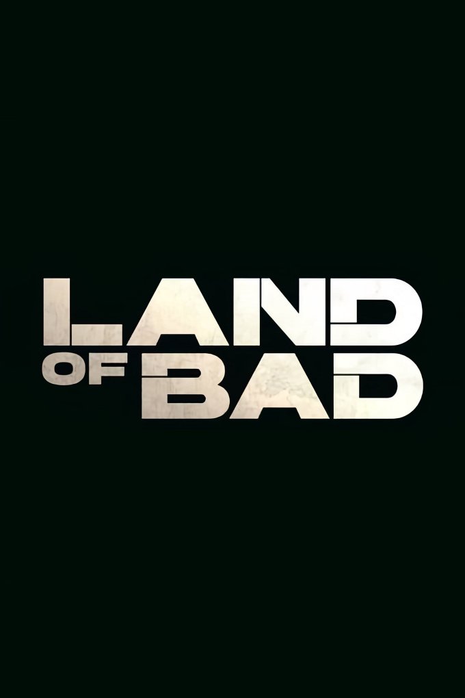 Land of Bad movie poster
