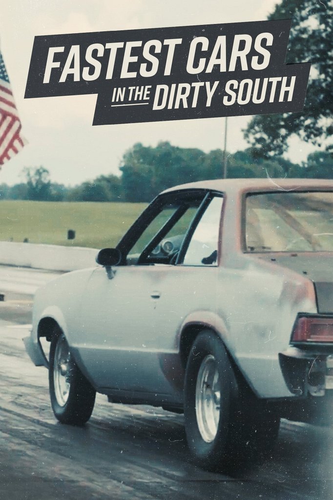 Season 4 of Fastest Cars in the Dirty South poster