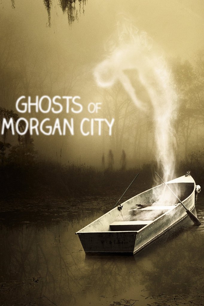 Season 2 of Ghosts of Morgan City poster