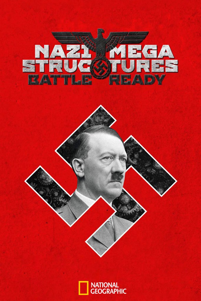 Season 3 of Nazi Megastructures: Battle Ready poster