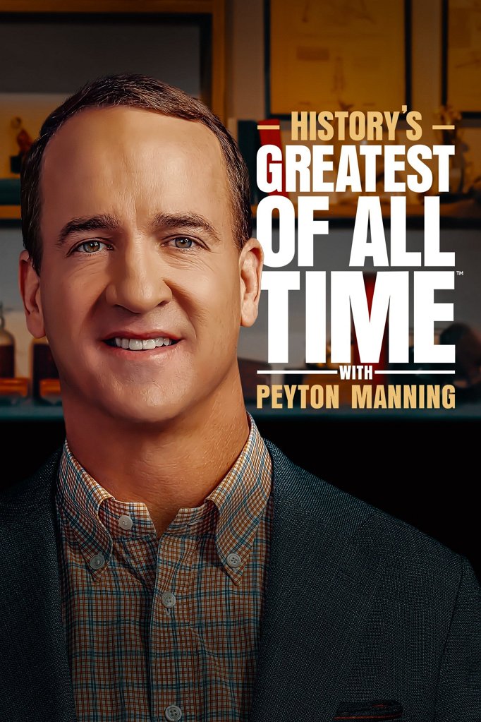 Season 2 of History's Greatest of All-Time with Peyton Manning poster