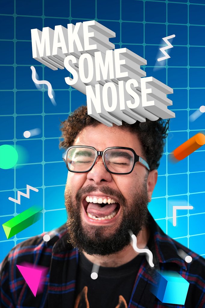 Season 2 of Make Some Noise poster