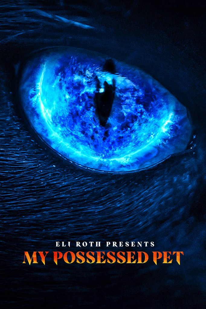 Season 3 of Eli Roth Presents: My Possessed Pet poster