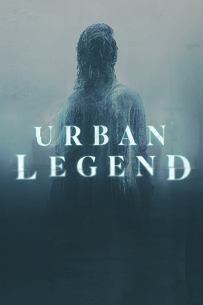 Season 2 of Urban Legend poster