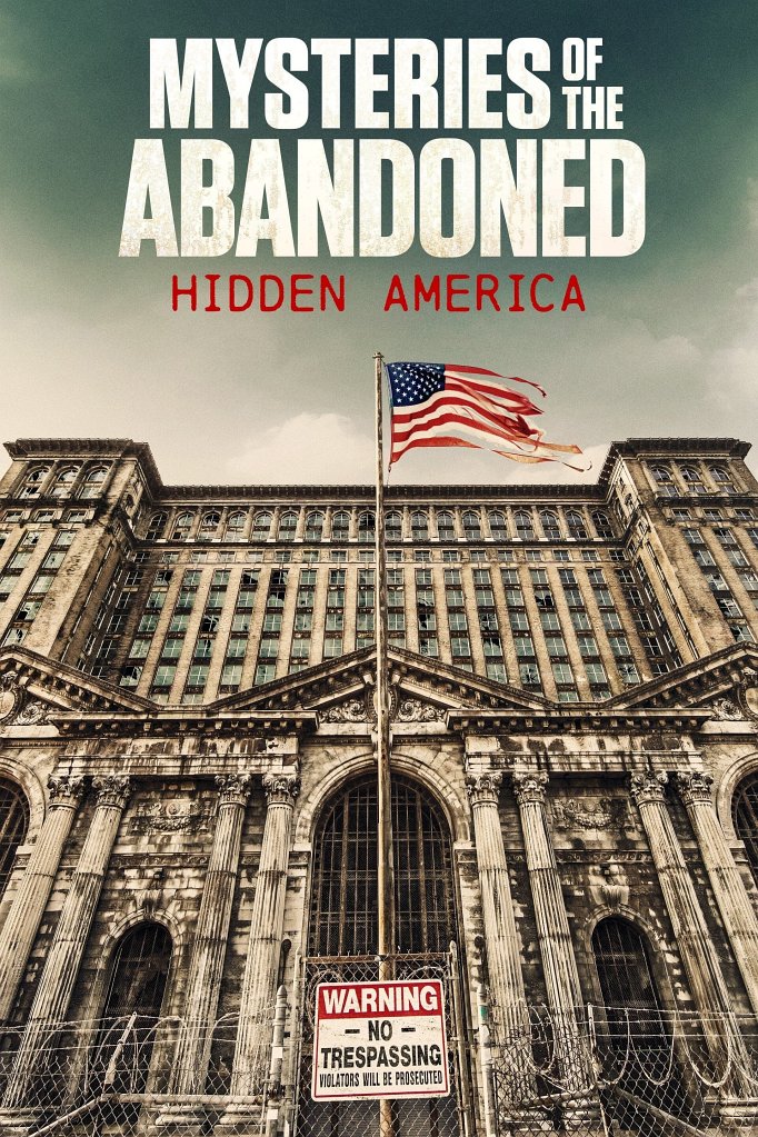 Season 2 of Mysteries of the Abandoned: Hidden America poster
