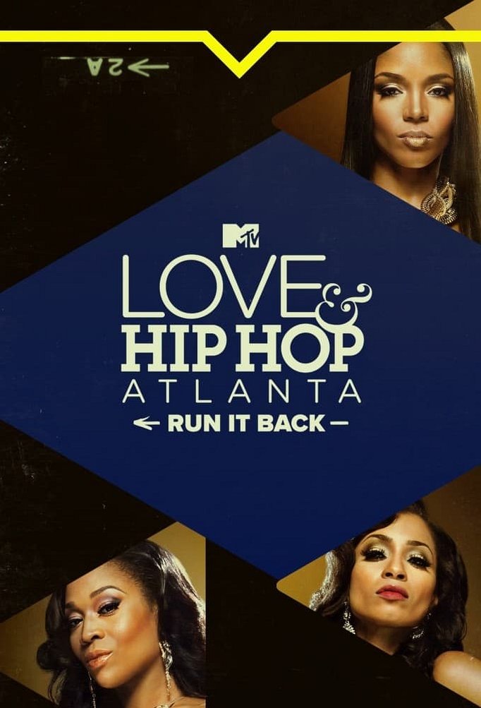 Season 2 of Love & Hip Hop: Atlanta: Run It Back poster