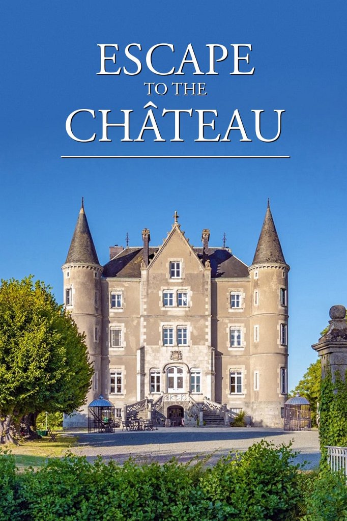 Season 11 of Escape to the Chateau poster