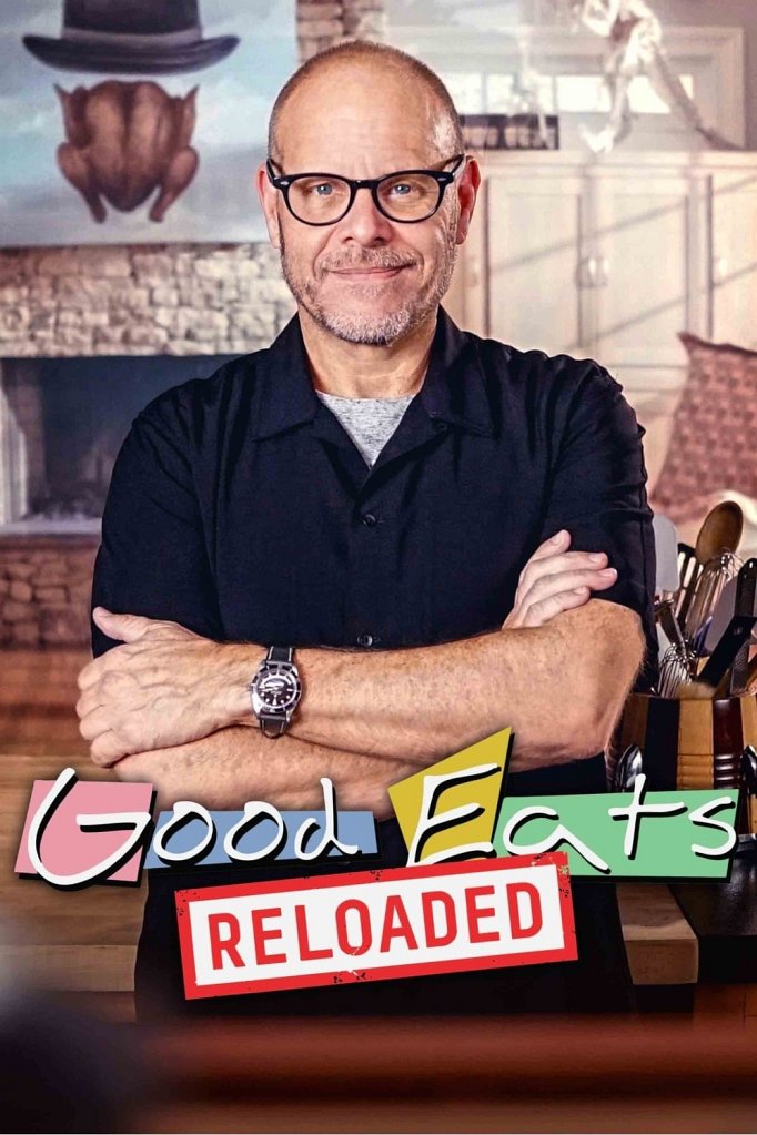 Season 3 of Good Eats: Reloaded poster