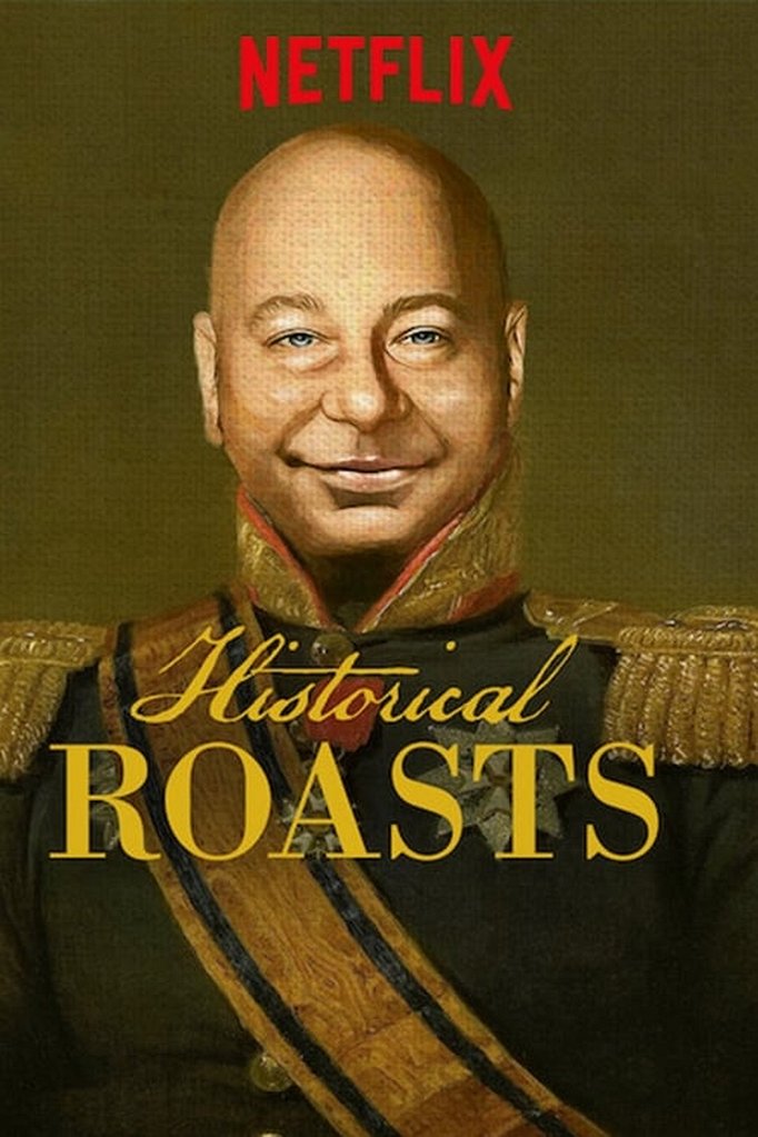 Season 2 of Historical Roasts poster